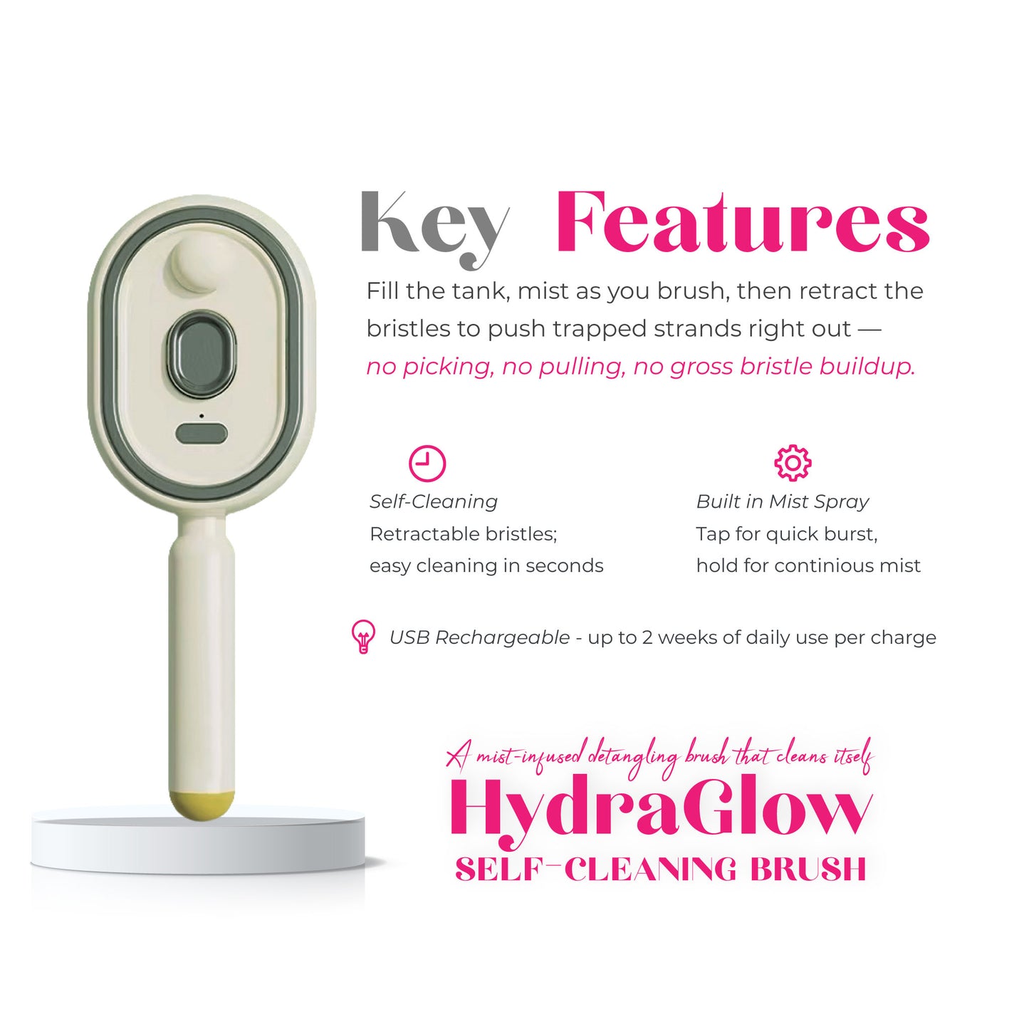 HydraGlow™ Self-Cleaning Brush